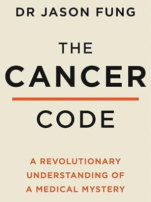 The Cancer Code - Dr. Jason Fung