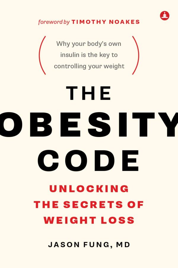 The Obesity Code - Dr. Jason Fung