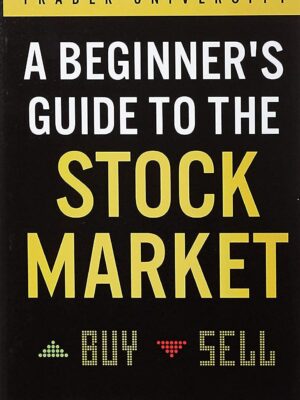 A Beginner's Guide to the Stock Market