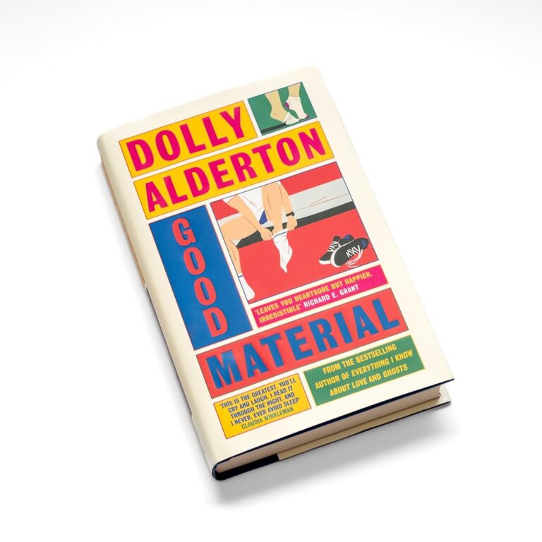 Good Material – Dolly Alderton