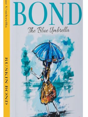 The Blue Umbrella - by Ruskin Bond