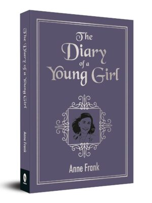 The Diary of A Young Girl
