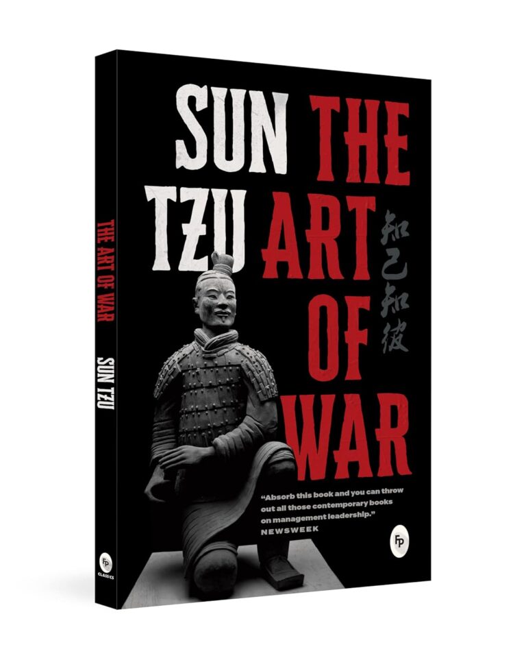 The Art of War – by Sun Tzu