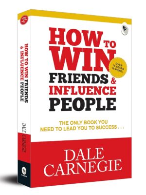 How to Win Friends and Influence People