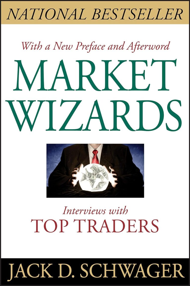Market Wizards – by Jack D. Schwager