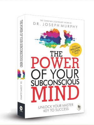The Power of Your Subconscious Mind