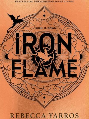 Iron Flame : by Rebecca Yarros