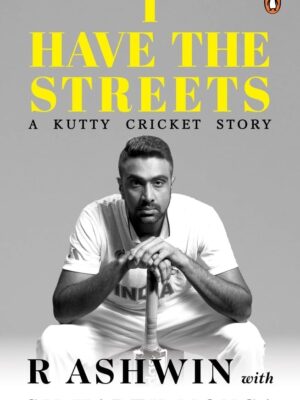 I Have the Streets: A Kutty Cricket Story