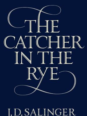 The Catcher in the Rye