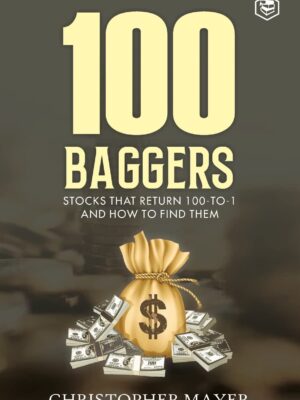 100 Baggers: Stocks That Return 100-to-1