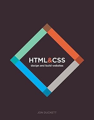 HTML and CSS: Design and Build Websites