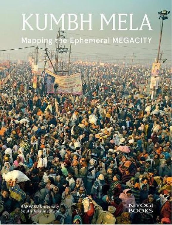 Kumbh Mela : Mapping the Ephemeral Megacity
