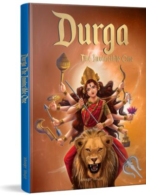 Durga: The Invincible One